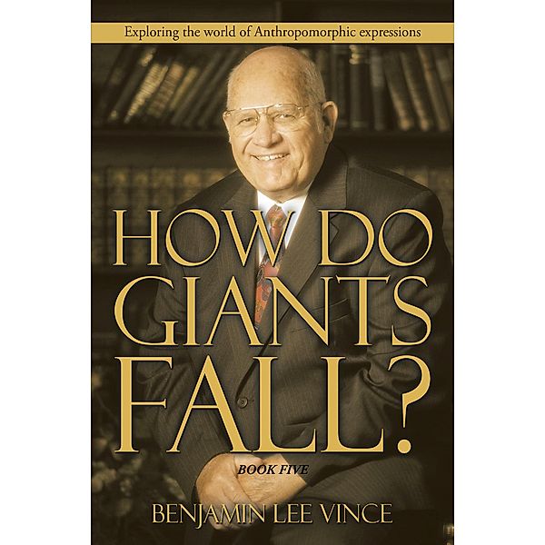 How Do Giants Fall?, Benjamin Lee Vince