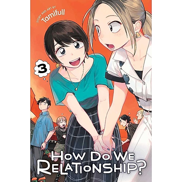 How Do We Relationship?, Vol. 3, Tamifull