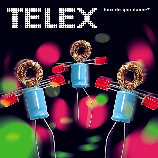 How Do You Dance? (Ltd. Lp) (Vinyl), Telex