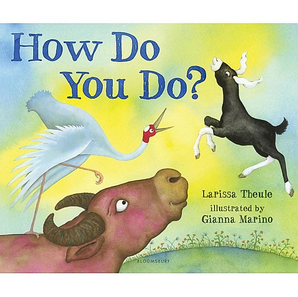 How Do You Do?, Larissa Theule