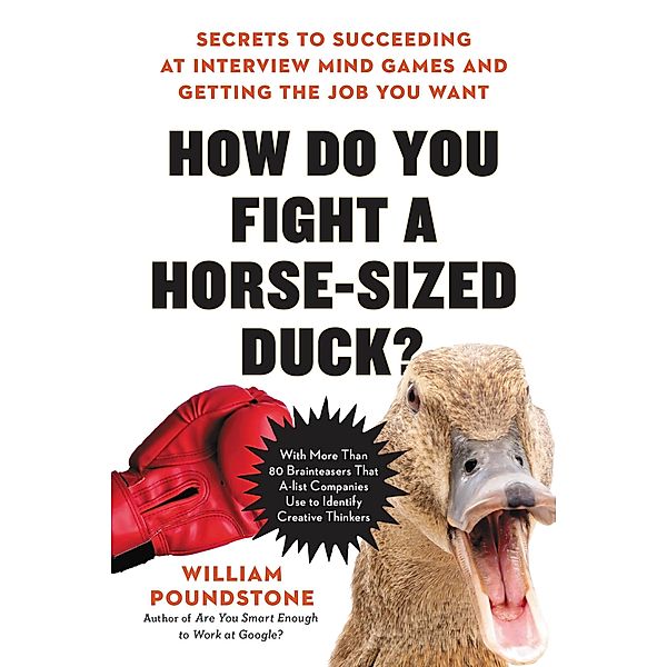 How Do You Fight a Horse-Sized Duck?, William Poundstone