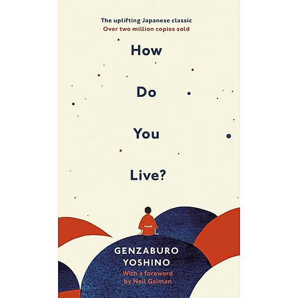 How Do You Live?, Genzaburo Yoshino