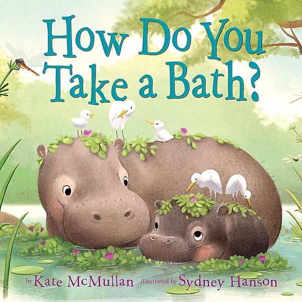 How Do You Take a Bath?, Kate McMullan