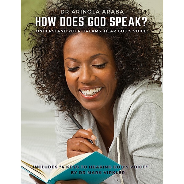 How Does God Speak?, Arinola Araba