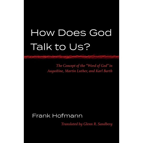 How Does God Talk to Us?, Frank Hofmann