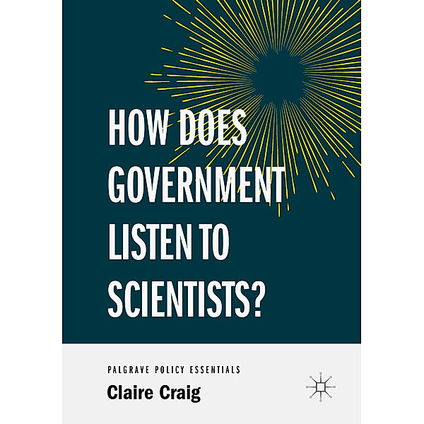 How Does Government Listen to Scientists?, Claire Craig