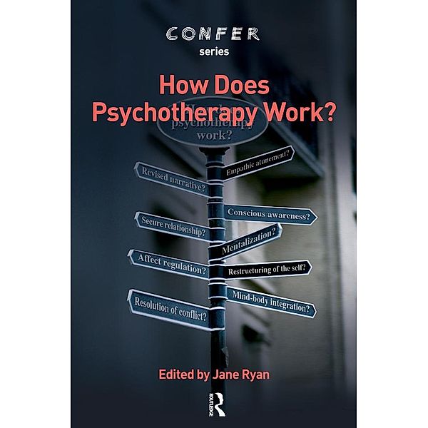 How Does Psychotherapy Work?, Jane Ryan