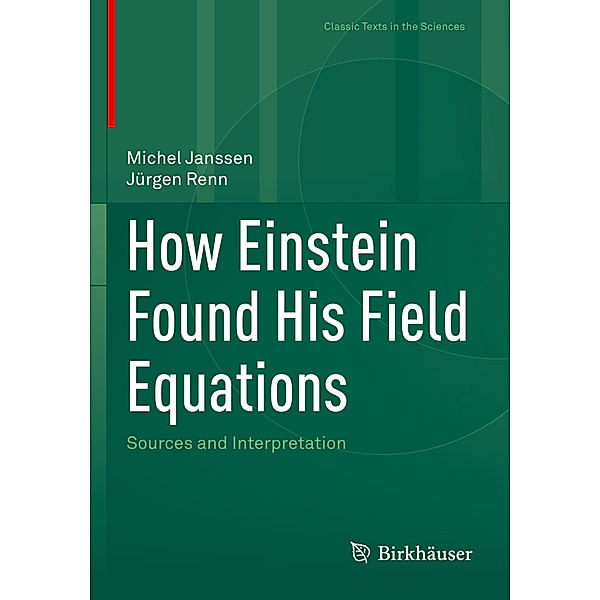 How Einstein Found His Field Equations, Michel Janssen, Jürgen Renn