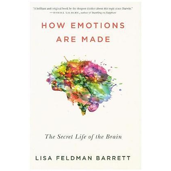 How Emotions Are Made, Lisa Feldman Barrett, Lisa Feldman Barrett