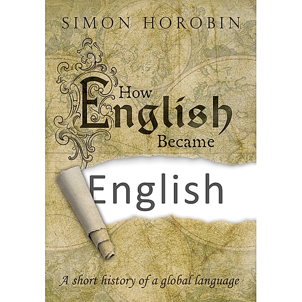 How English Became English, Simon Horobin