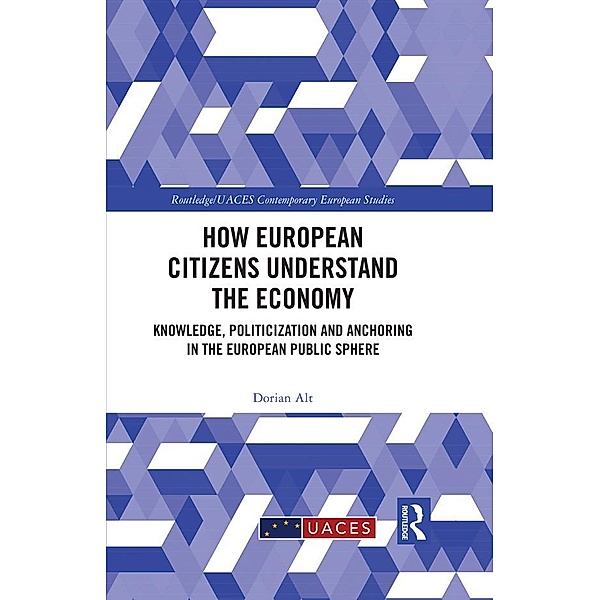 How European Citizens Understand the Economy, Dorian Alt