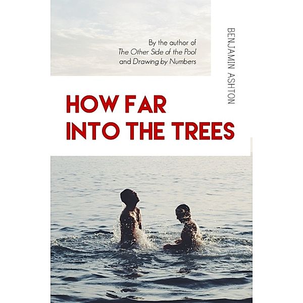 How Far into the Trees, Benjamin Ashton