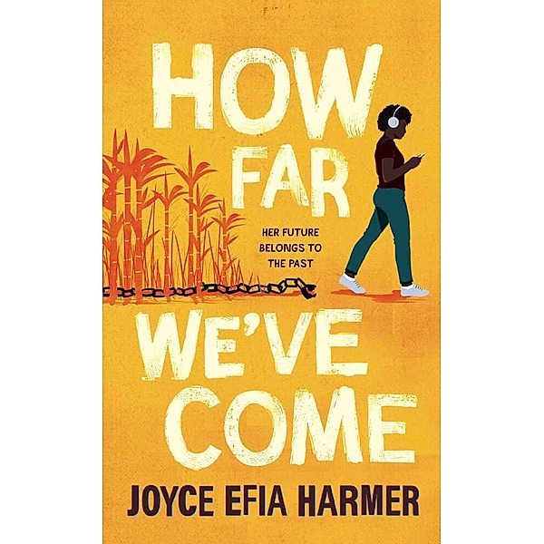 How Far We've Come, Joyce Efia Harmer