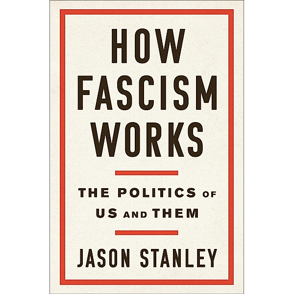 How Fascism Works, Jason Stanley
