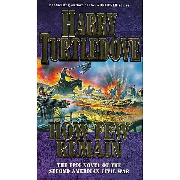 How Few Remain, Harry Turtledove