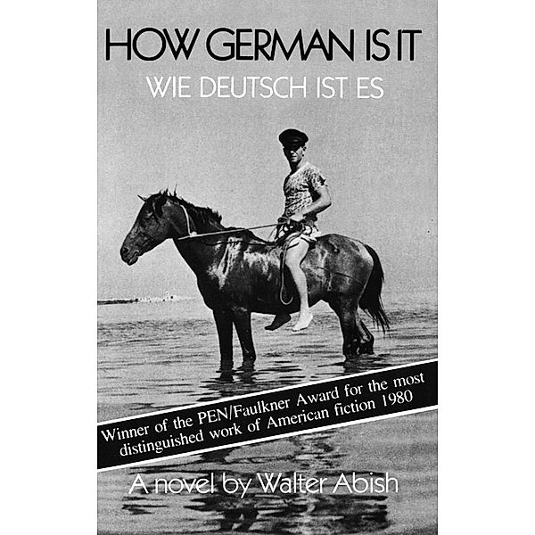 How German Is It, Walter Abish