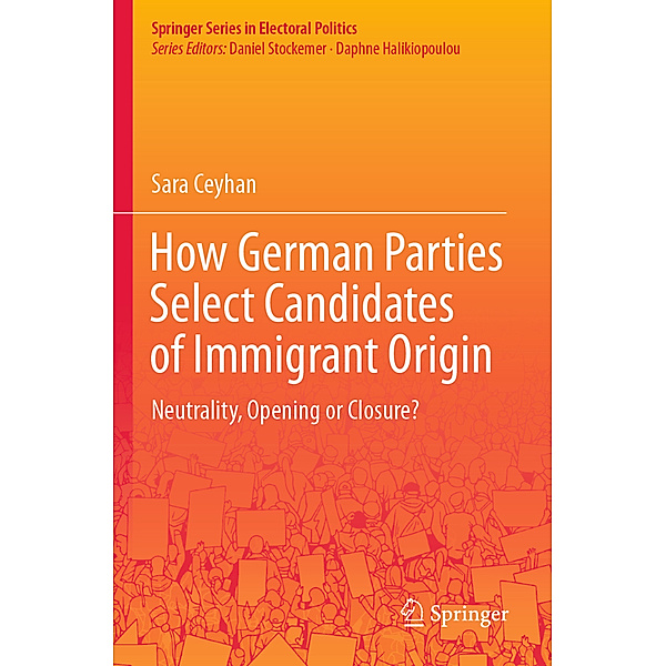 How German Parties Select Candidates of Immigrant Origin, Sara Ceyhan