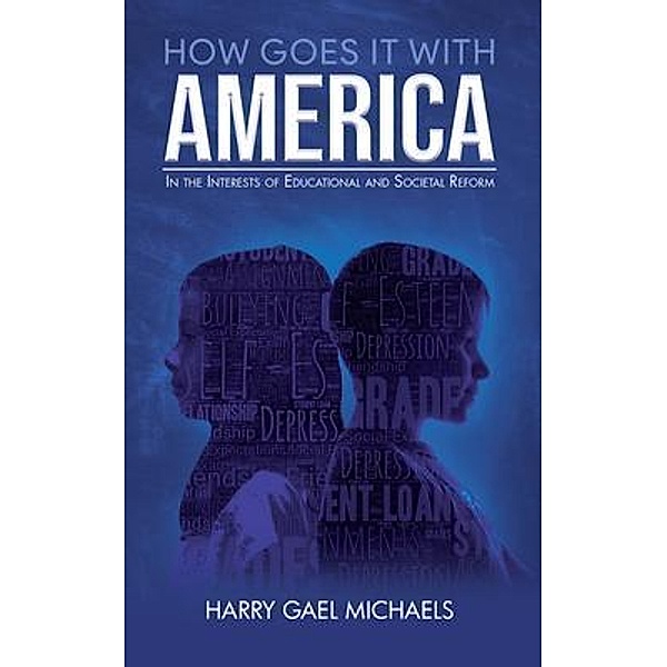 How Goes it With America, Harry Gael Michaels