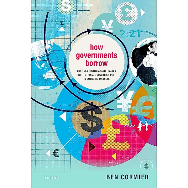 How Governments Borrow, Ben Cormier