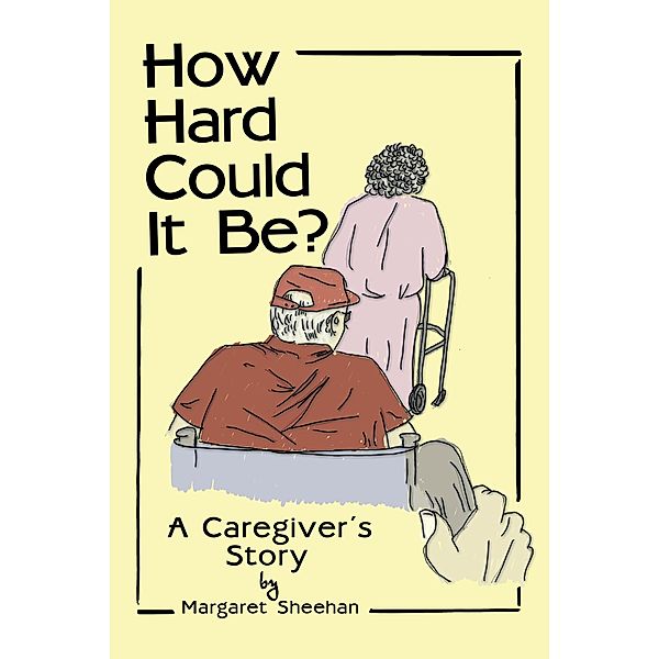 How Hard Could It Be?, Margaret Sheehan