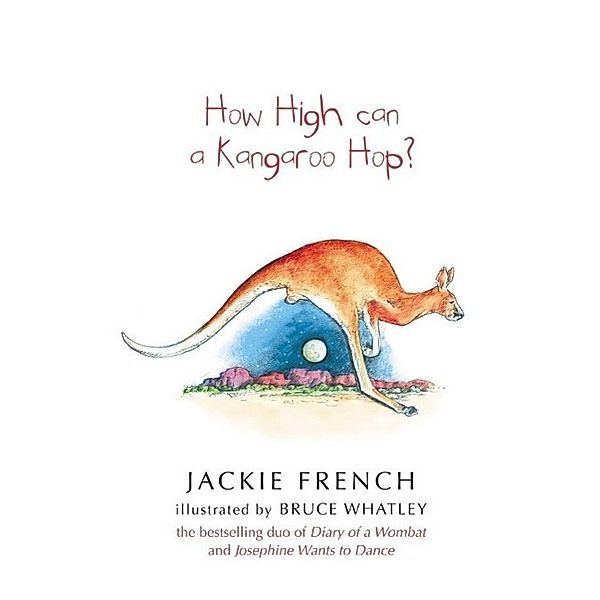 How High Can a Kangaroo Hop?, Jackie French