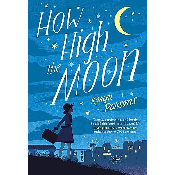 How High the Moon, Karyn Parsons