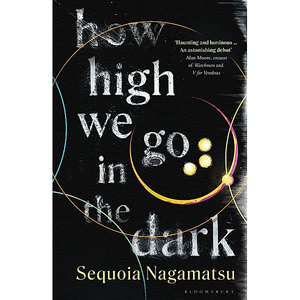 How High We Go in the Dark, Sequoia Nagamatsu