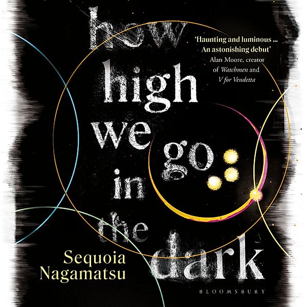 How High We Go in the Dark, Sequoia Nagamatsu