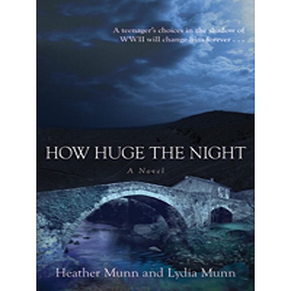 How Huge the Night, Heather Munn