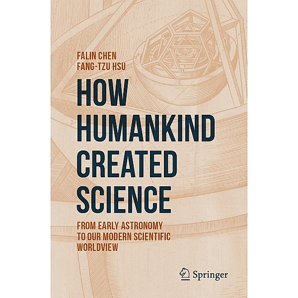 How Humankind Created Science, Falin Chen, Fang-Tzu Hsu