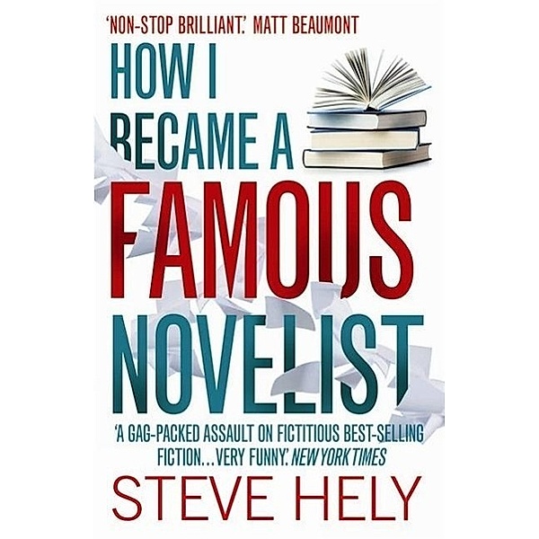 How I Became a Famous Novelist, Steve Hely