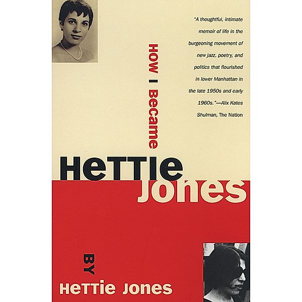 How I Became Hettie Jones, Hettie Jones