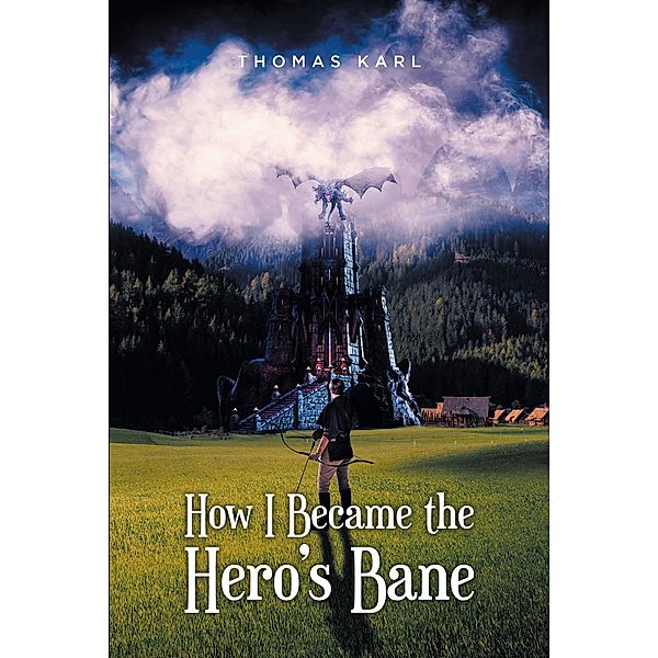 How I Became the Hero's Bane, Thomas Karl