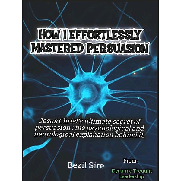 How I Effortlessly Mastered Persuasion, Bezil Sire