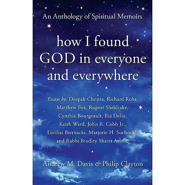 How I Found God in Everyone and Everywhere