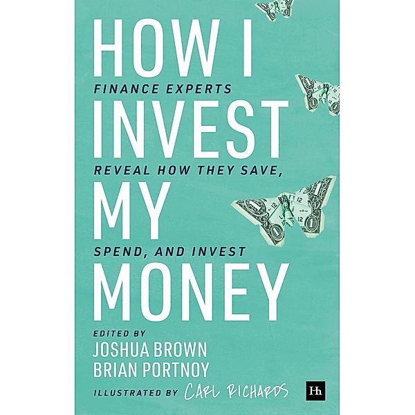 How I Invest My Money, Brian Portnoy, Joshua Brown