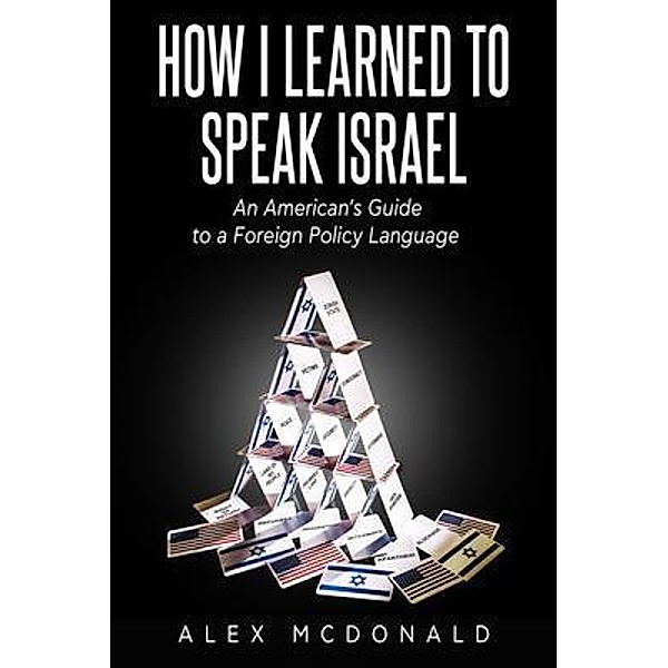 How I Learned to Speak Israel, Alex McDonald