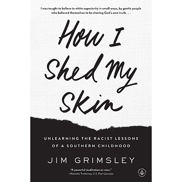 How I Shed My Skin, Jim Grimsley