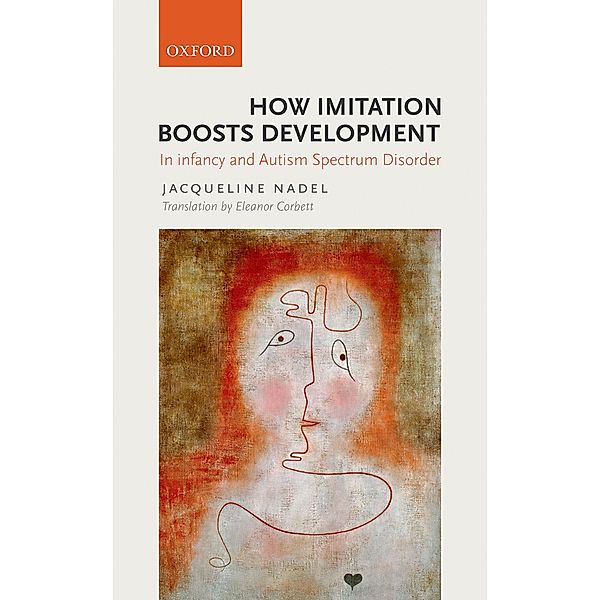 How Imitation Boosts Development, Jacqueline Nadel