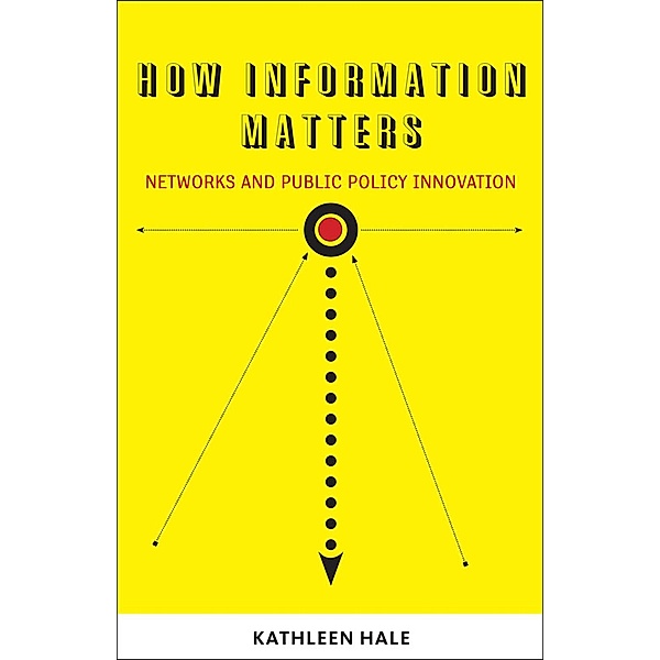 How Information Matters / Public Management and Change series, Kathleen Hale