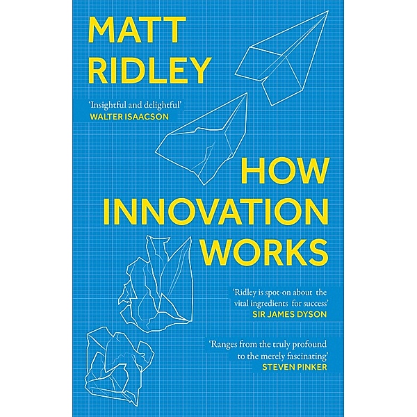 How Innovation Works, Matt Ridley
