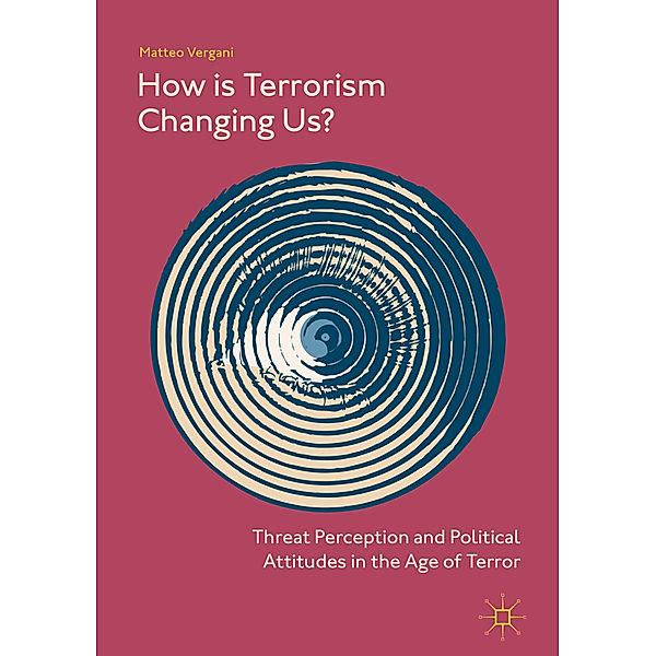 How Is Terrorism Changing Us?, Matteo Vergani