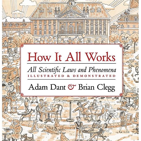 How it All Works, Adam Dant, Brian Clegg
