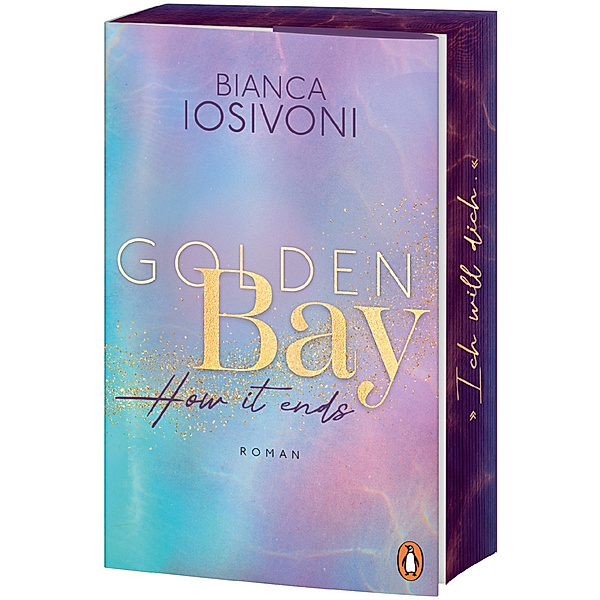 How it ends / Golden Bay Bd.3, Bianca Iosivoni