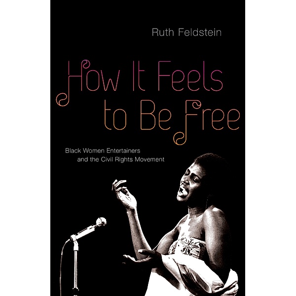 How It Feels to Be Free, Ruth Feldstein