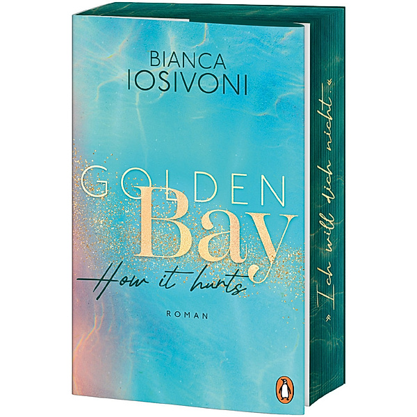 How it hurts / Golden Bay Bd.2, Bianca Iosivoni
