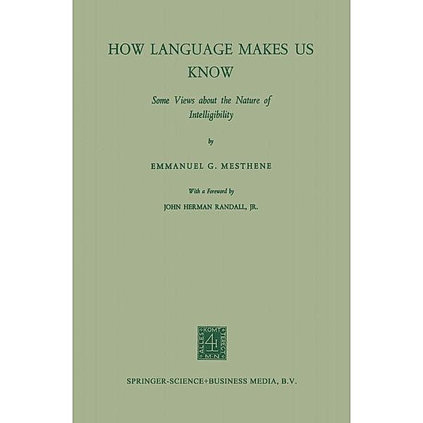 How Language Makes Us Know, Emmanuel G. Mesthene