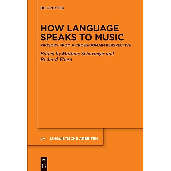 How Language Speaks to Music / Linguistische Arbeiten Bd.583