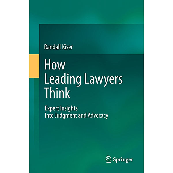 How Leading Lawyers Think, Randall Kiser