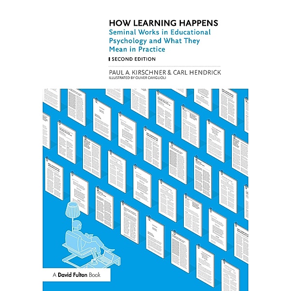 How Learning Happens, Paul A. Kirschner, Carl Hendrick